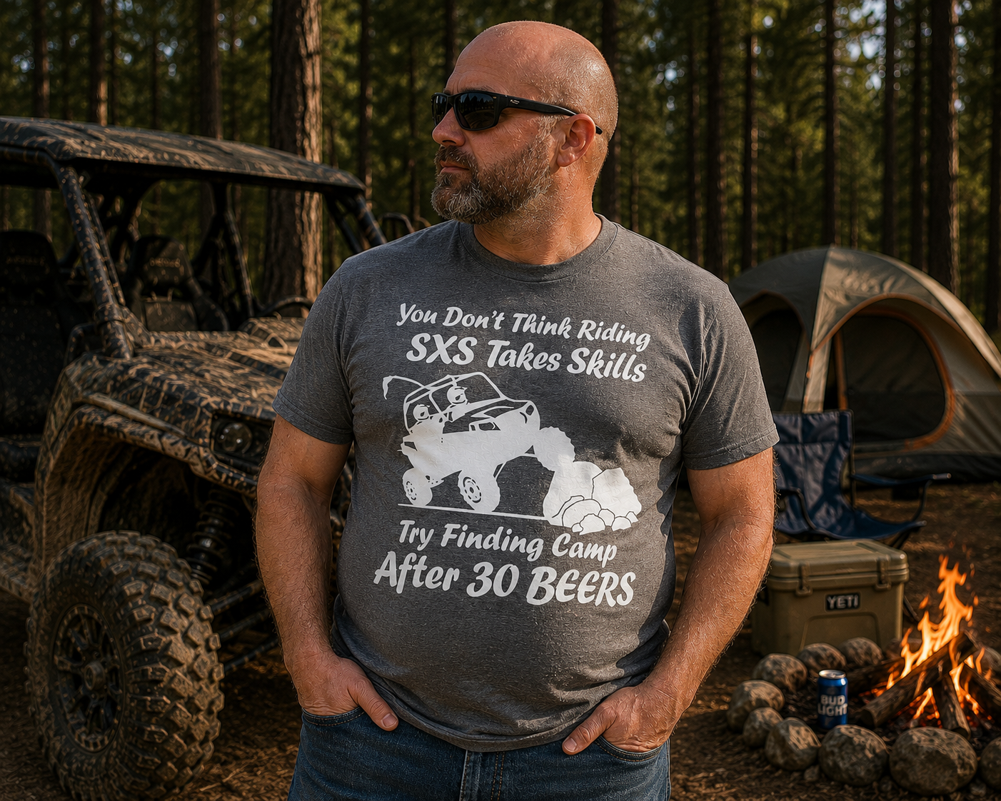 You Don't Think Riding SXS Takes Skills Try Finding Camp After 30 Beers Unisex T-Shirt