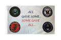 SOME GAVE ALL,, ALL GAVE SOME Poly 3'x5' Flag