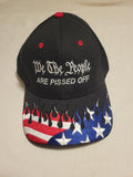 We The People Are Pissed Off Black With Flame USA Flag Bill Hat